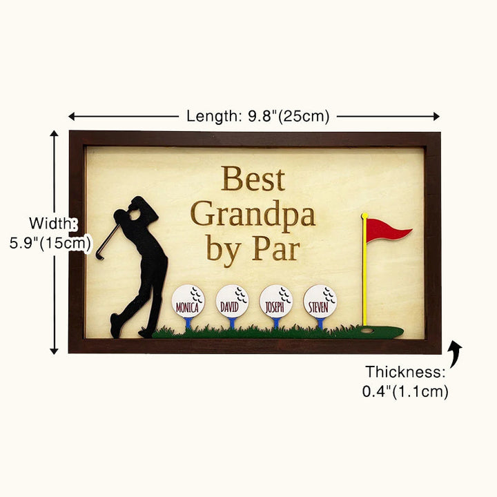 Personalized Best Grandpa by Par Wooden Golf Sign