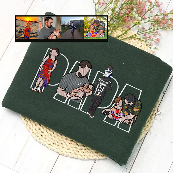 Custom Family Embroidered Sweatshirt – A Unique And Heartwarming Gift For Dad