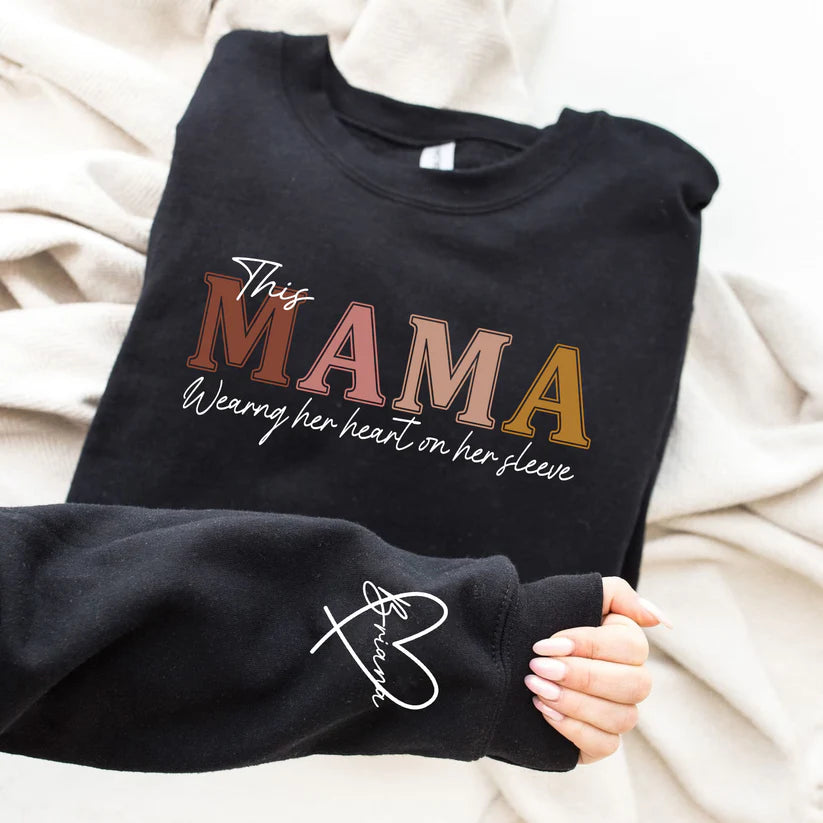 Custom This Mama Wears Her Heart On Her Sleeve Sweatshirt