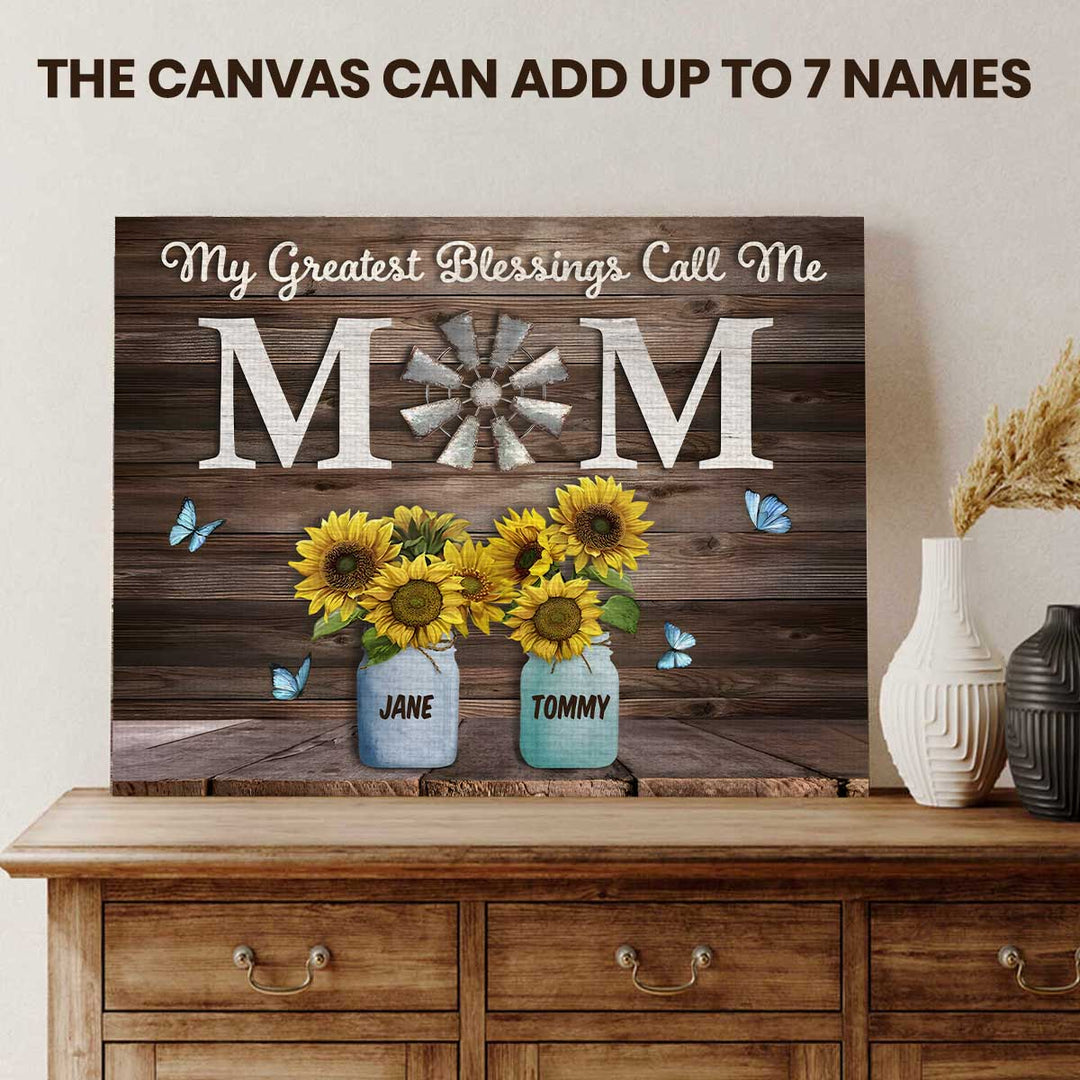 My Greatest Blessings Call Me Mom Custom Names Canvas