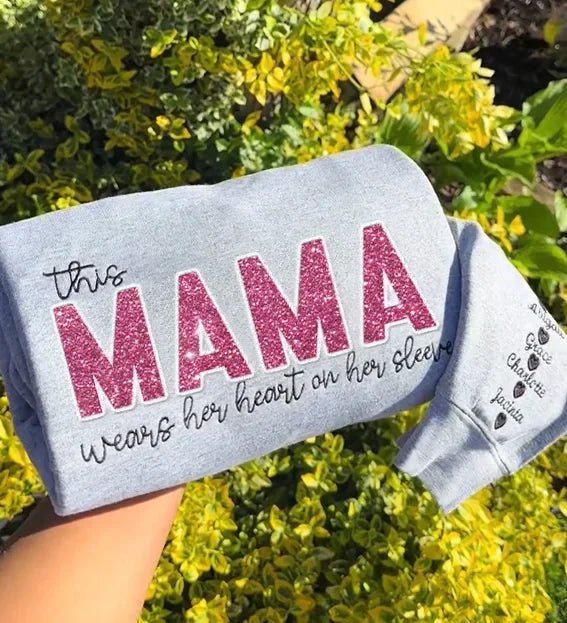 Wear your love on your body – Custom embroidered glittery vinyl mom sweatshirt - Canvasgiftco